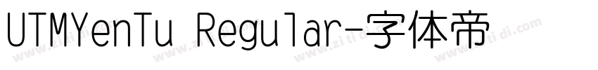 UTMYenTu Regular字体转换